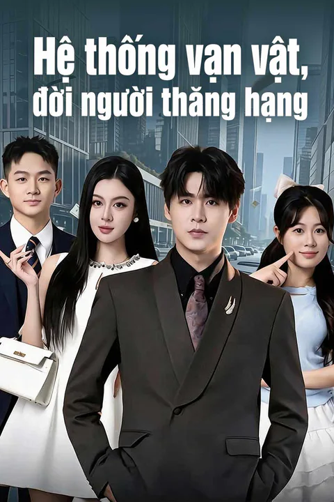 Poster Hệ thống vạn vật, đời người thăng hạng