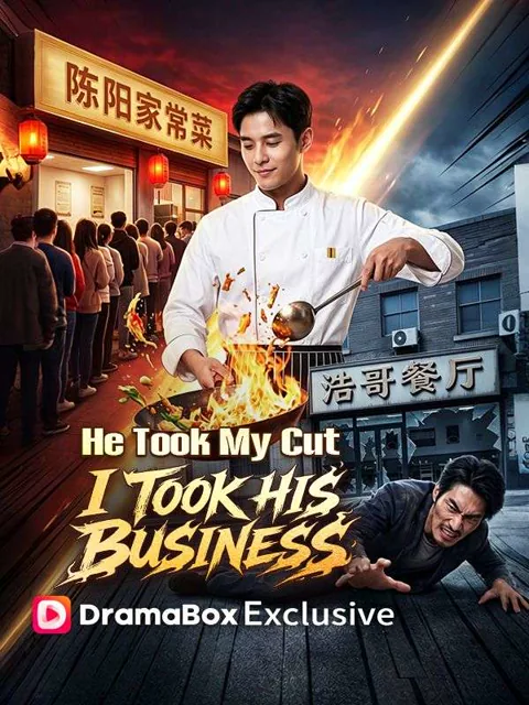He Took My Cut, I Took His Business poster