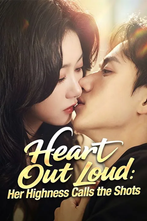 Heart Out Loud: Her Highness Calls the Shots poster
