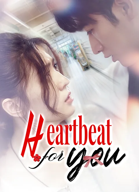 Heartbeat for You poster