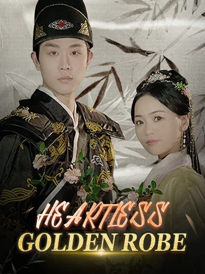 Heartless Golden Robe poster