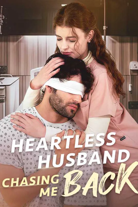 Heartless Husband Chasing Me Back poster