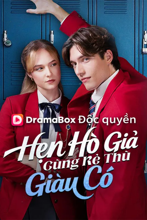 Poster Hẹn Hò Giả Cùng Kẻ Thù Giàu Có