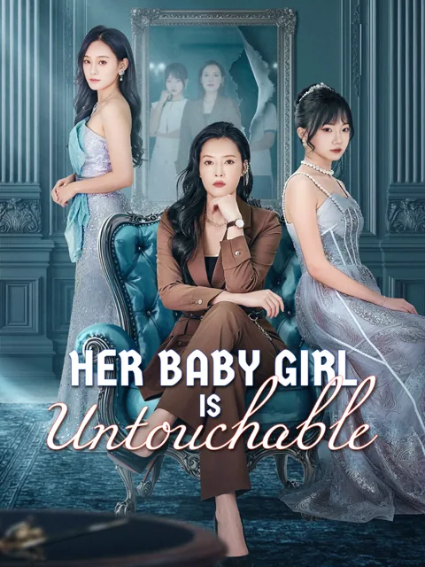 Her Baby Girl Is Untouchable poster