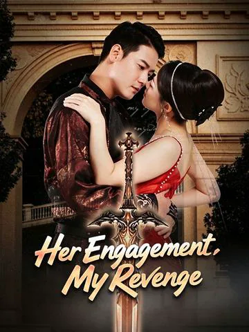Her Engagement, My Revenge poster