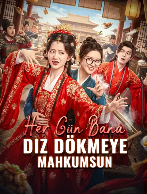 Her Gün Bana Diz Dökmeye Mahkumsun afişi