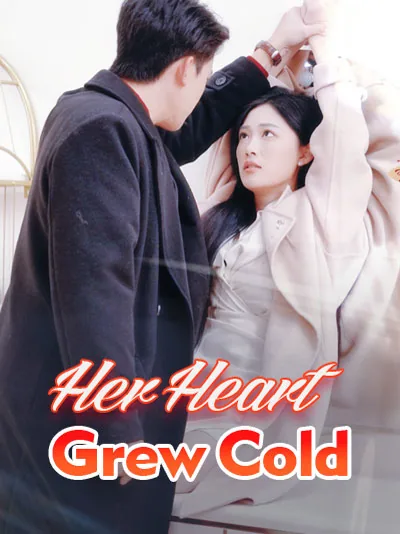 Her Heart Grew Cold poster