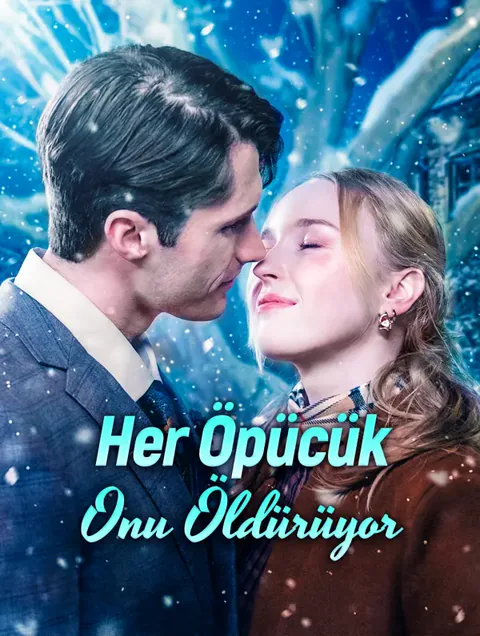 Her Öpücük Onu Öldürüyor afişi