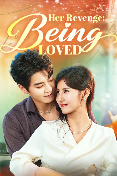 Her Revenge: Being Loved poster