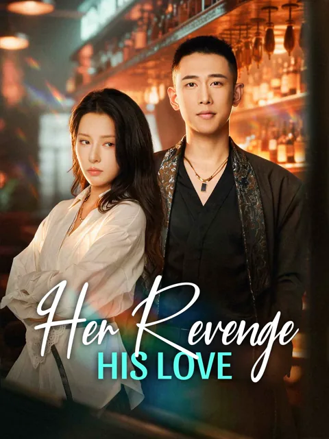 Her Revenge, His Love poster