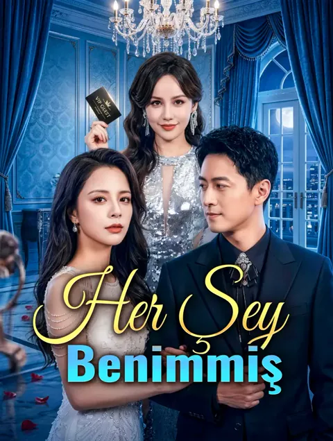 Her Şey Benimmiş afişi