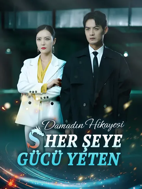 Her Şeye Gücü Yeten Damadın Hikayesi afişi