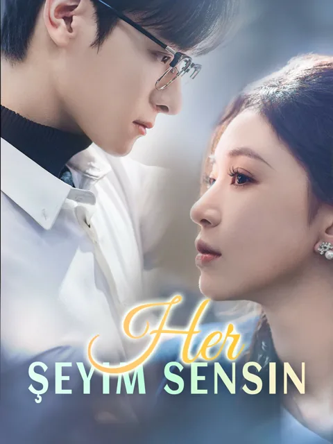Her Şeyim Sensin afişi