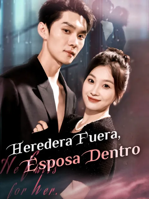 Póster de Heredera Fuera, Esposa Dentro
