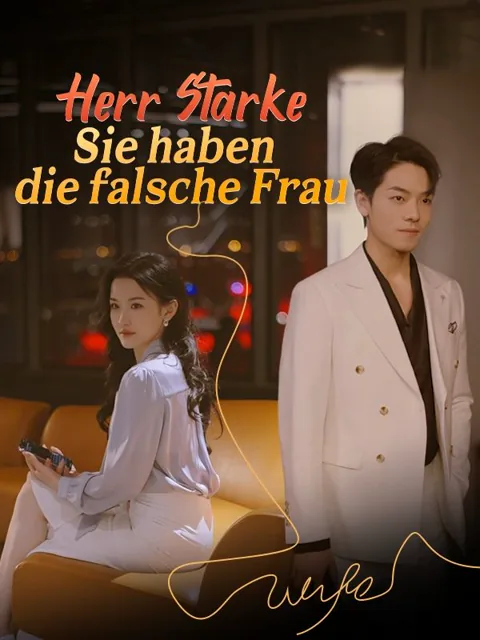 Poster von Herr Starke, Sie haben die falsche Frau!
