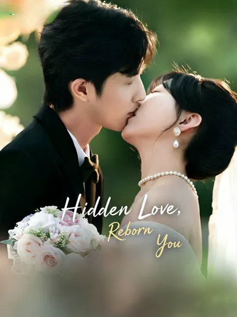Hidden Love, Reborn for You poster
