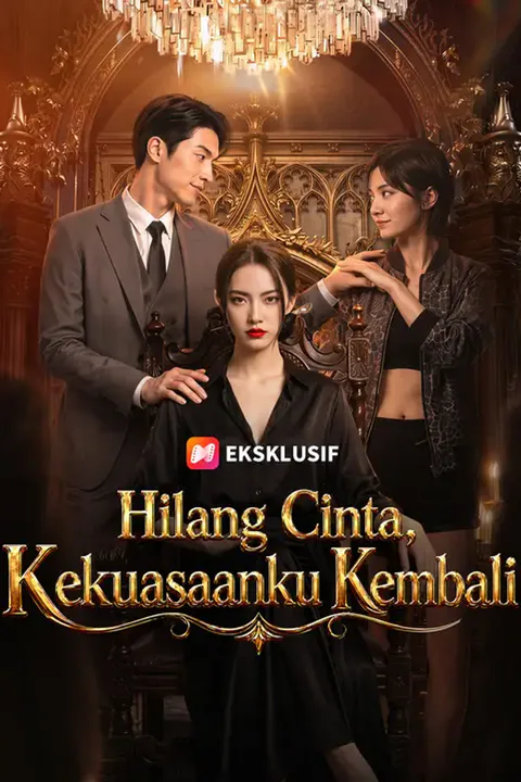 Poster Hilang Cinta, Kekuasaanku Kembali