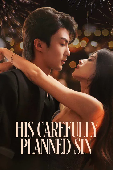 His Carefully Planned Sin poster