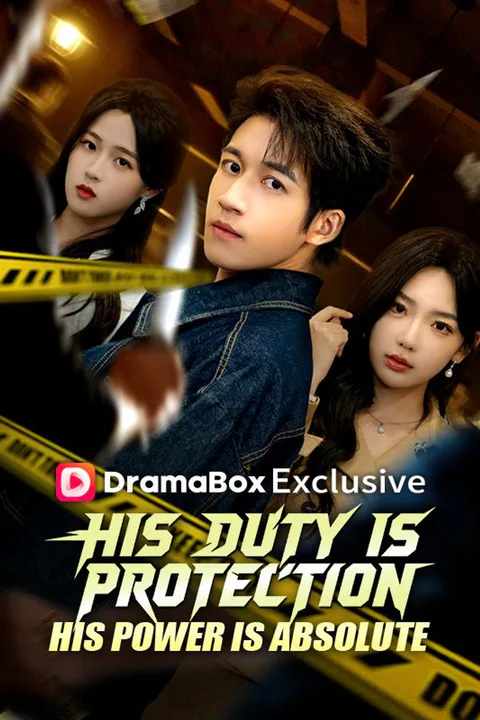 His Duty Is Protection, His Power Is Absolute poster