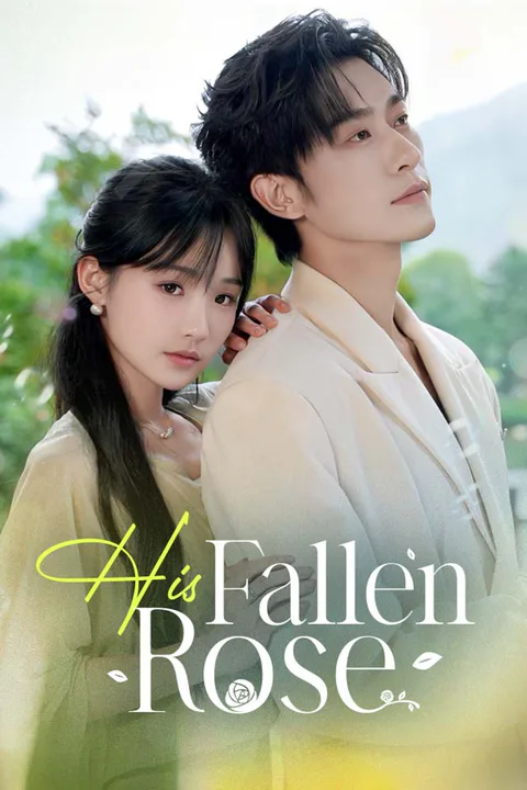 His Fallen Rose poster