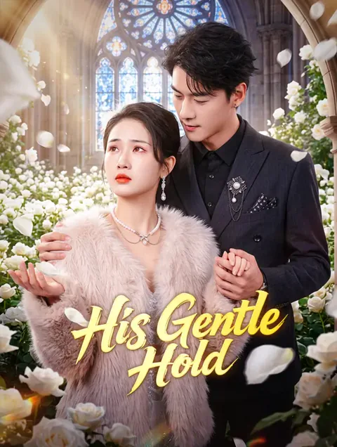 His Gentle Hold poster