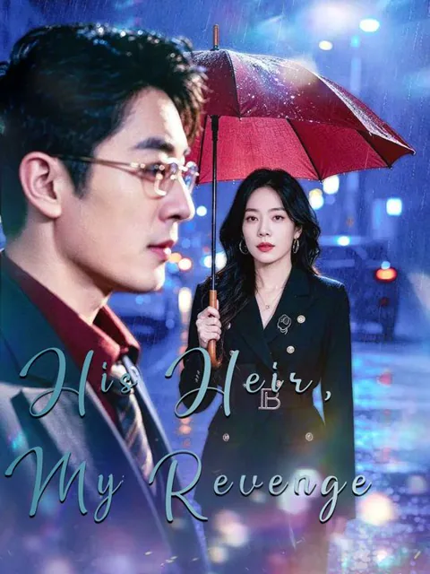 His Heir, My Revenge poster