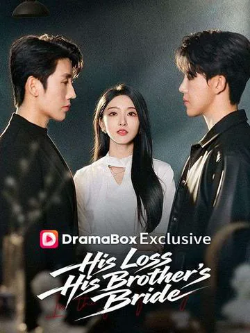 His Loss, His Brother's Bride poster