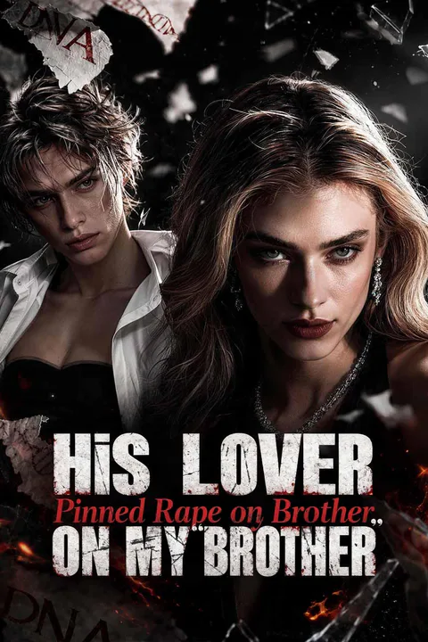 His Lover Pinned Rape on My Brother poster