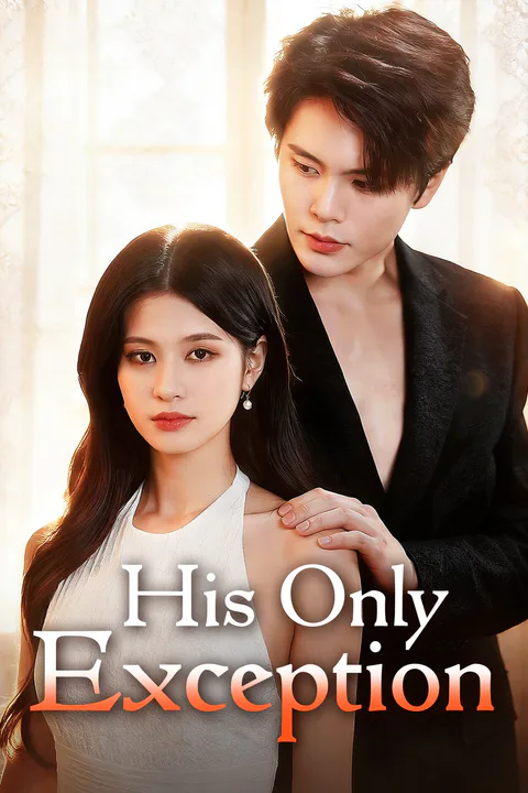 His Only Exception poster