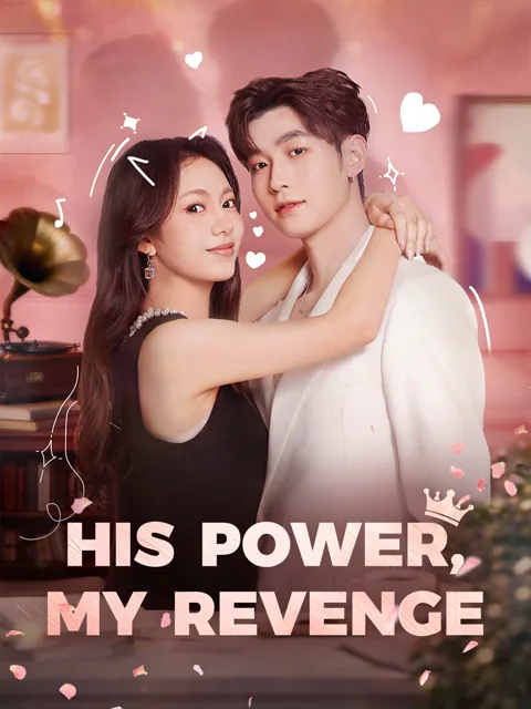 His Power, My Revenge poster