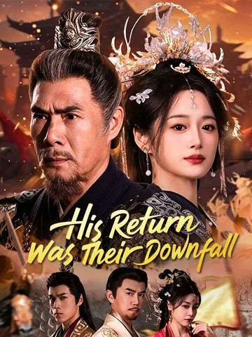 His Return Was Their Downfall poster