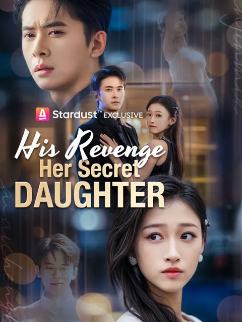 His Revenge, Her Secret Daughter poster