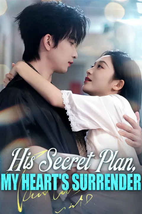 His Secret Plan, My Heart's Surrender poster