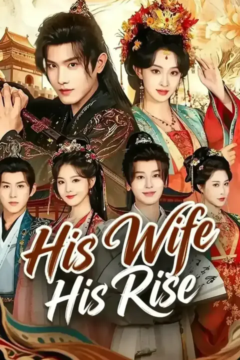 His Wife, His Rise poster