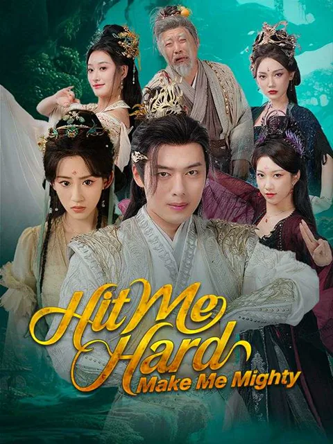 Hit Me Hard, Make Me Mighty (DUBBED) poster