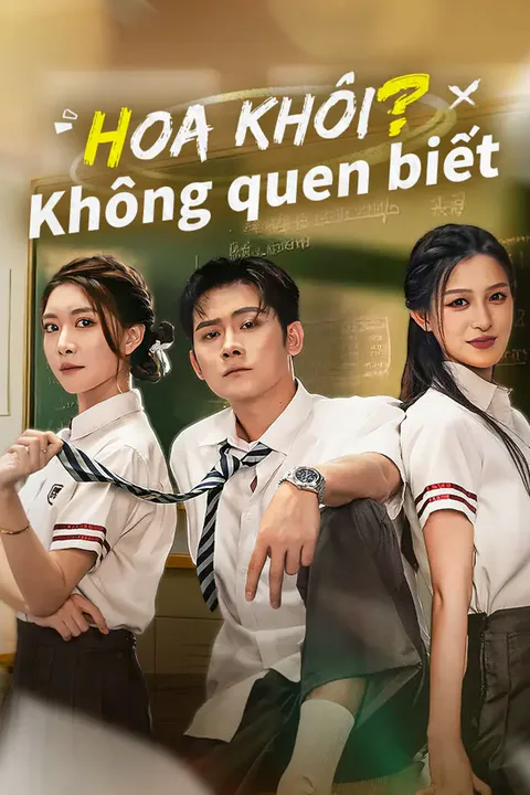 Poster Hoa khôi? Không quen biết
