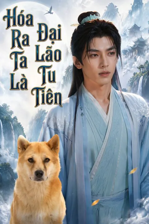 Poster Hóa Ra Ta Là Đại Lão Tu Tiên