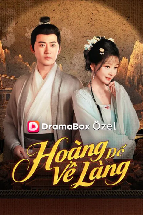 Poster Hoàng Đế Về Làng