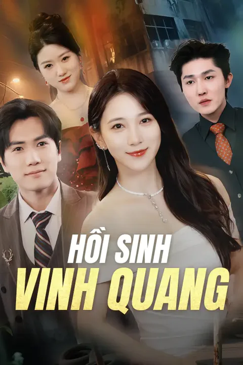 Poster Hồi Sinh Vinh Quang
