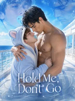 Hold Me, Don't Go poster