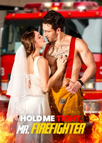 Hold Me Tight, Mr. Firefighter poster