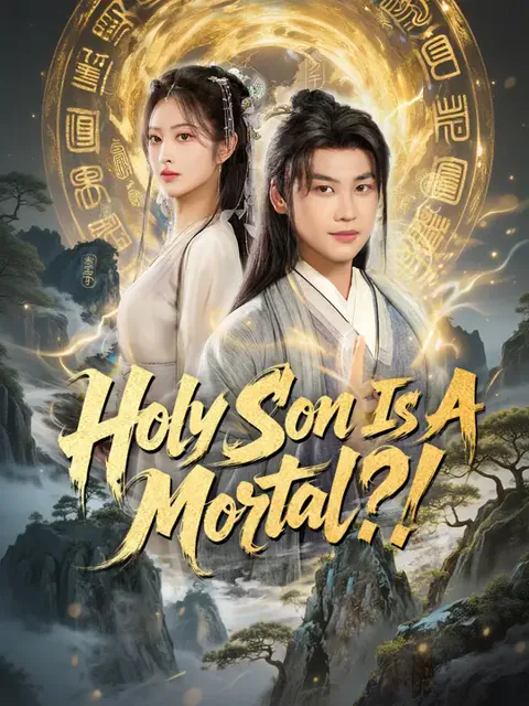 Holy Son Is A Mortal?! poster
