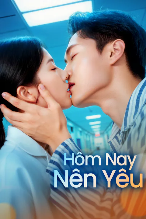Poster Hôm Nay Nên Yêu