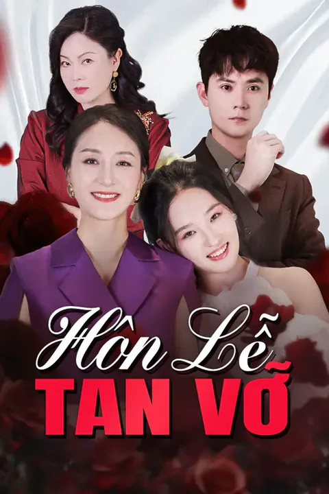 Poster Hôn Lễ Tan Vỡ