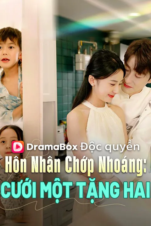 Poster Hôn Nhân Chớp Nhoáng: Cưới Một Tặng Hai