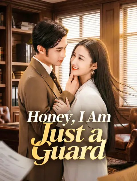 Honey, I Am Just a Guard poster