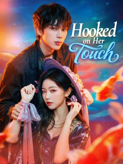 Hooked on Her Touch poster
