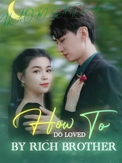 How to do loved by rich brother poster