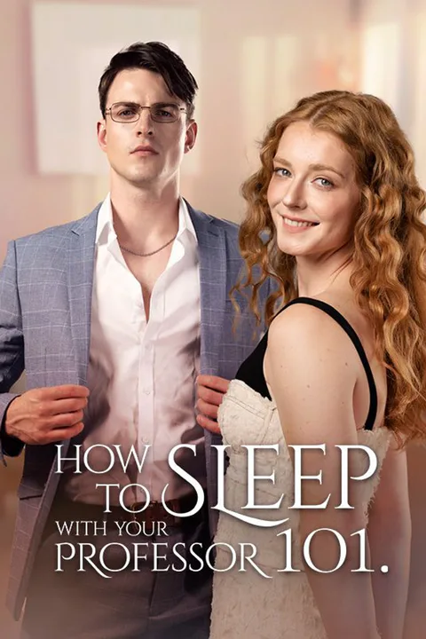 How to Sleep with Your Professor 101 poster