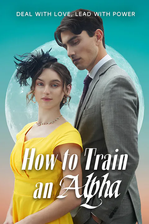 How to Train an Alpha poster